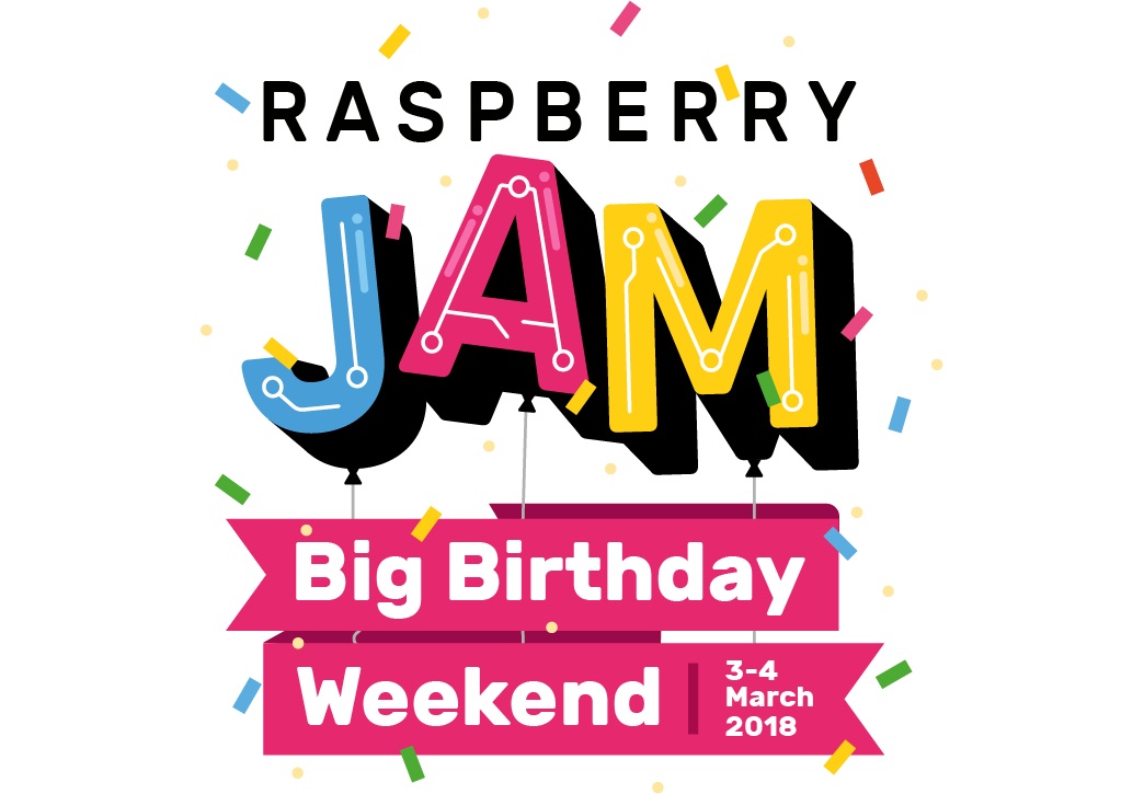 Raspberry Pi Big Birthday Weekend 2018