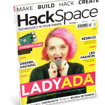 HackSpace magazine issue 5 cover, featuring Limor "Ladyada" Fried