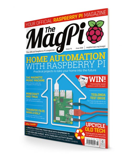 Cover of The MagPi 70 — Raspberry Pi home automation and tech upcycling
