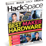 The cover of HackSpace magazine issue 11, with a "BEST MAKER HARDWARE" feature and photos of maker Alex Glow with her robot owl