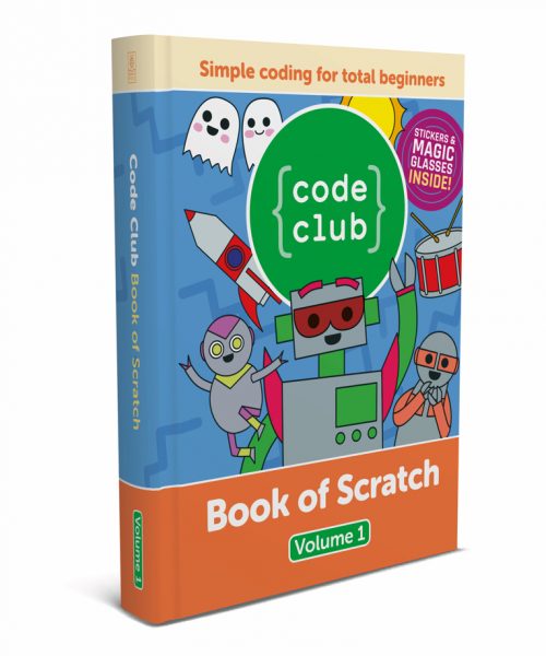 Code Club Book of Scratch Volume 1