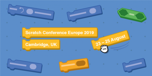 A graphic highlighting the Scratch Conference Europe 2019 - taking place at Friday 23 to Sunday 25 August at Churchill College, Cambridge