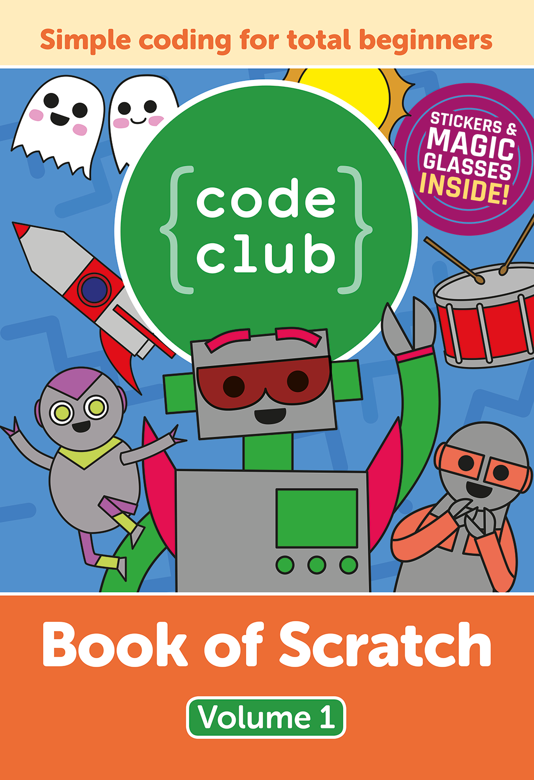 Scratch book. Anti coding coding Club. Coding Club. Scratch Vol.1. Scratch Vol..