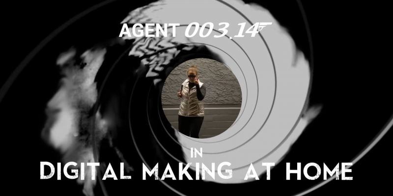 A homage to the classic title sequence of James Bond movies, caption: 'Agent 003.14 in Digital Making at Home'