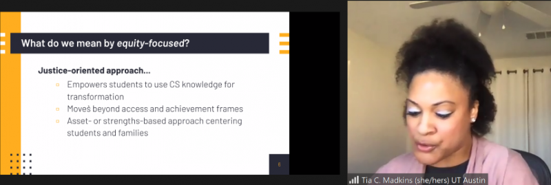 Tia Madkins presents a slide: "A justice-oriented approach to computer science teaching empowers students to use CS knowledge for transformation, moves beyond access and achievement frames, and is an asset- or strengths-based approach centering students and families"