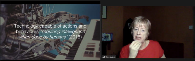 Rose Luckin's definition of AI: technology capable of actions and behaviours "requiring intelligence when done by humans".