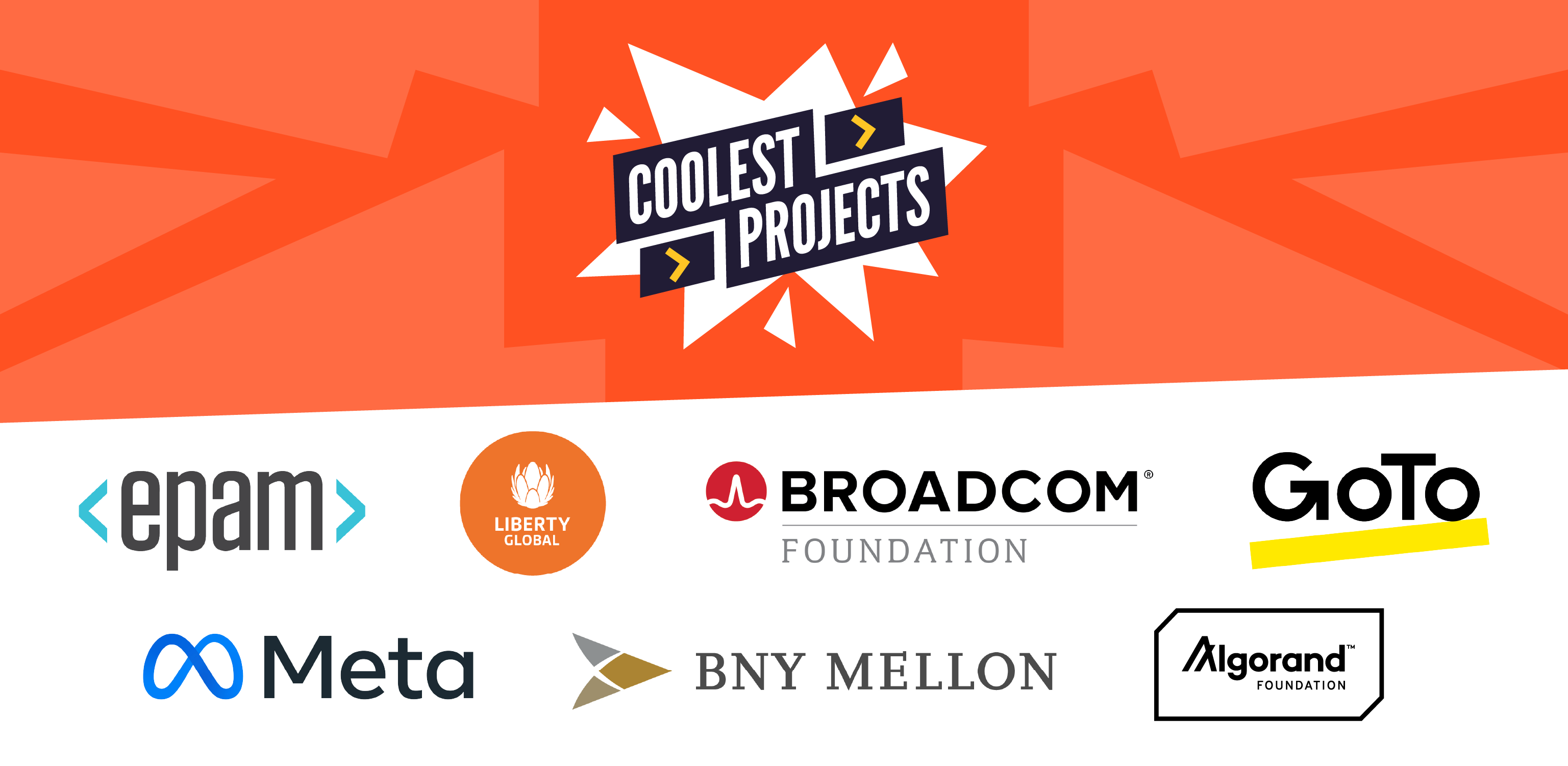 Coolest Projects sponsors: EPAM, Liberty Global, Broadcom Foundation, GoTo, Meta, BNY Mellon, and Algorand Foundation. 