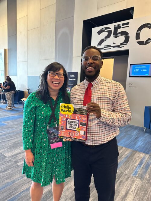Photo of Hello World editor, Meg Wang, and contributing editor Dominick Sanders at CSTA 2025.