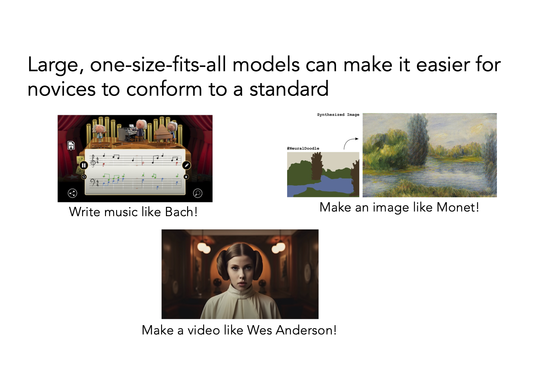 Examples from the seminar showing how large models can make it easier for novices to conform to familiar creative styles like those of Bach or Monet.