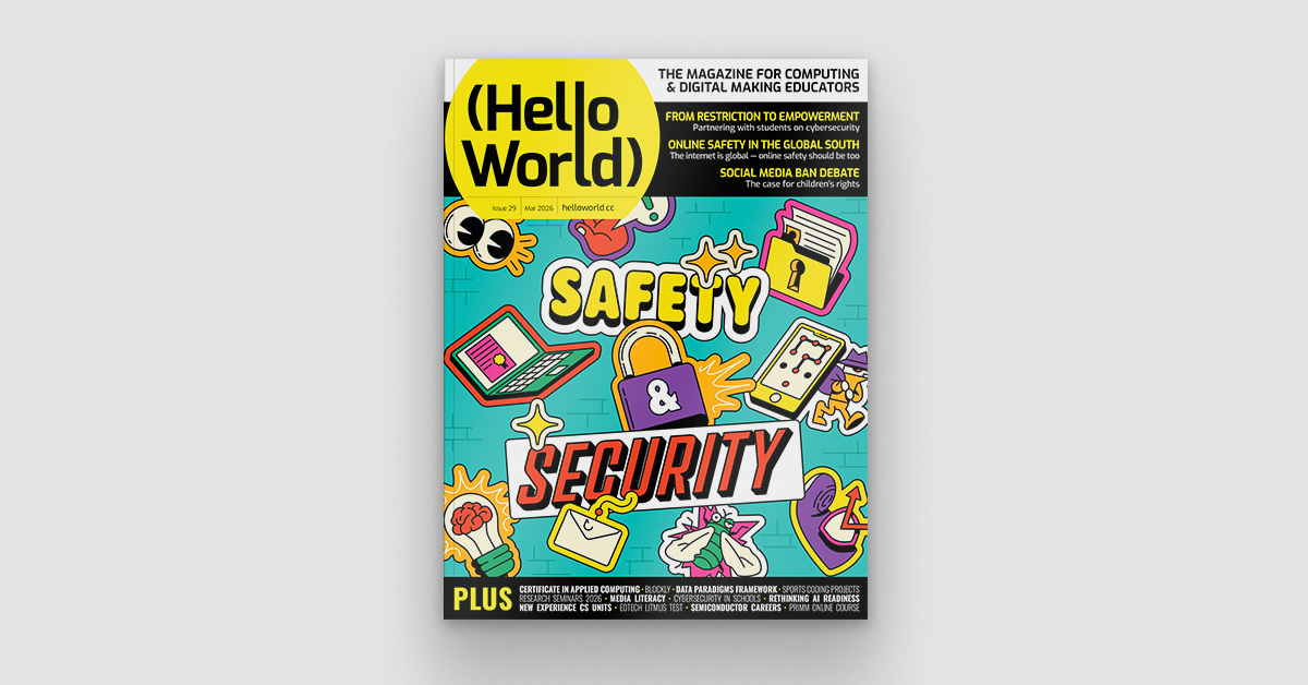 Hello World Issue 29 - Safety & security