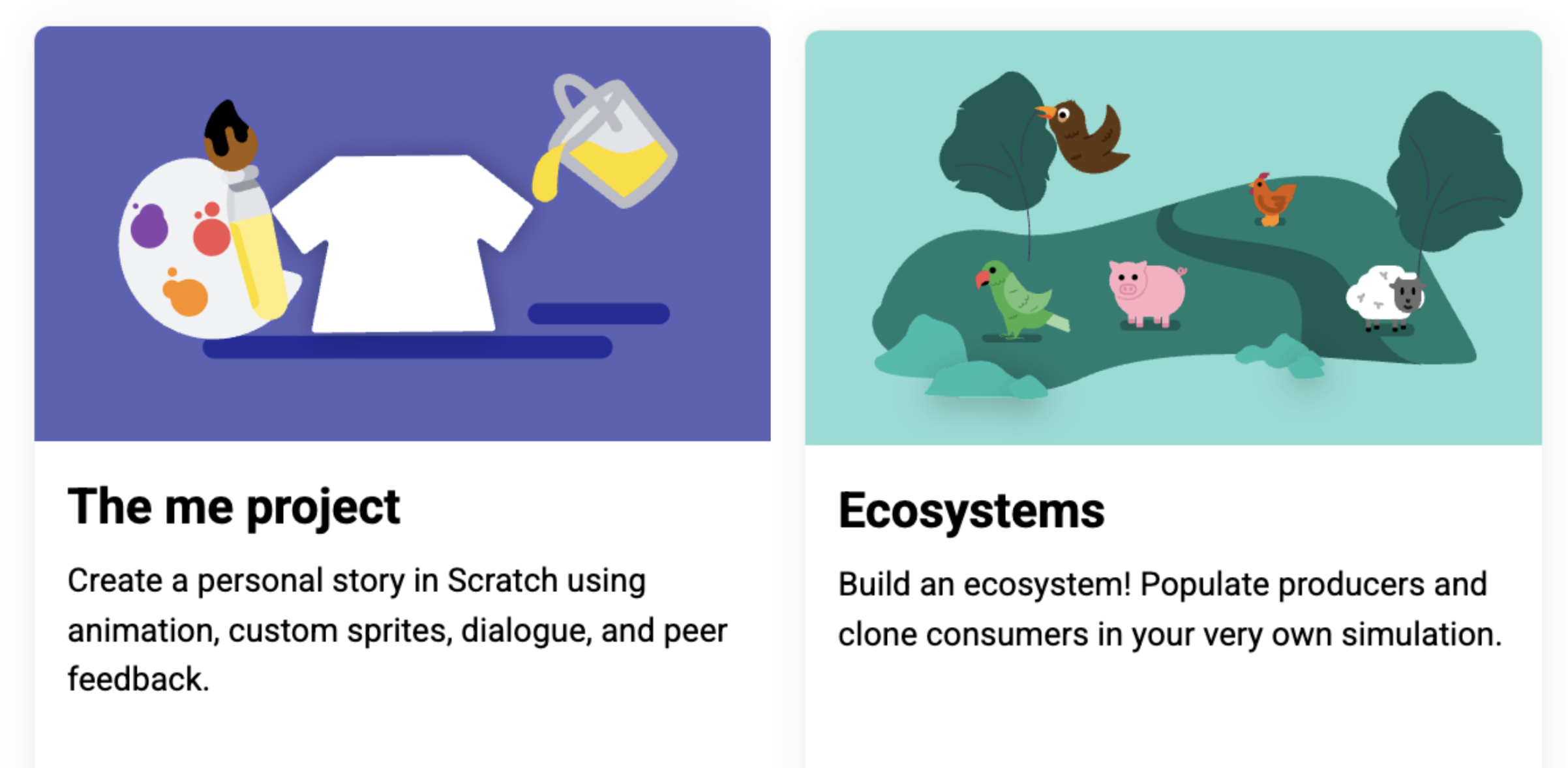 The me project, designed for ages 9 to 10, and Ecosystems, designed for ages 12 to 13.